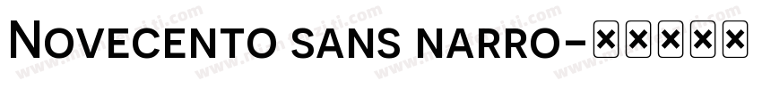 Novecento sans narro字体转换